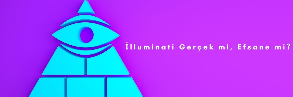 İlluminati Gerçek mi, Efsane mi